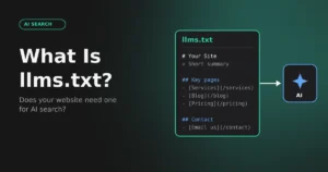 What Is llms.txt? A Simple Guide for AI Search