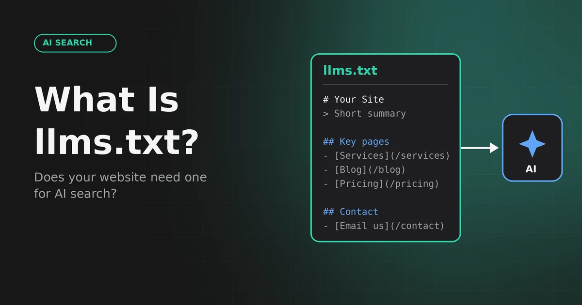 What Is llms.txt and Does Your Website Need One for AI Search?